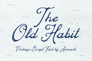 The Old Habit Vintage Script Font, a Script Font by AnMark
