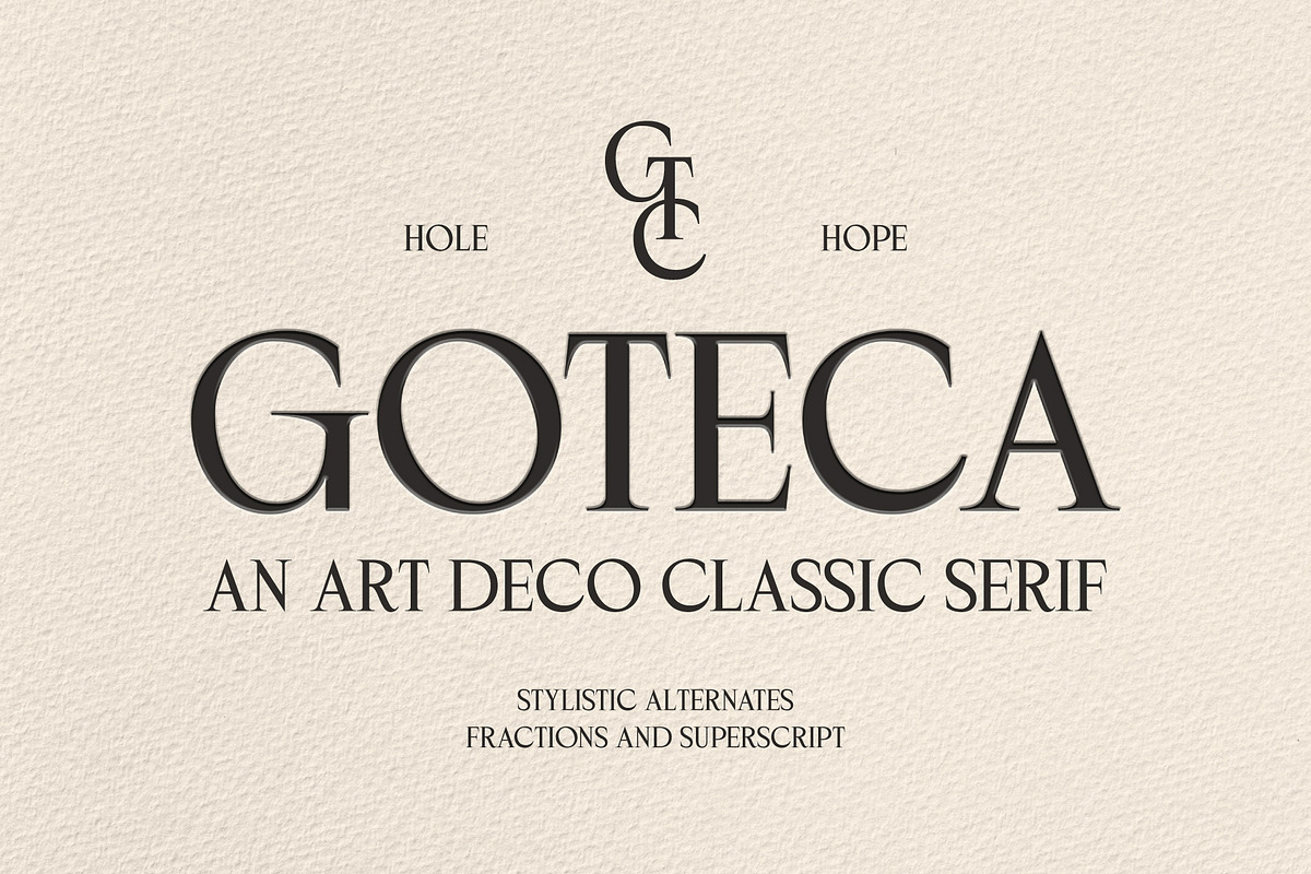 Goteca | Art Deco Classic Serif Font, a Serif Font by Hole Hope Design (Photo 1 of 10)