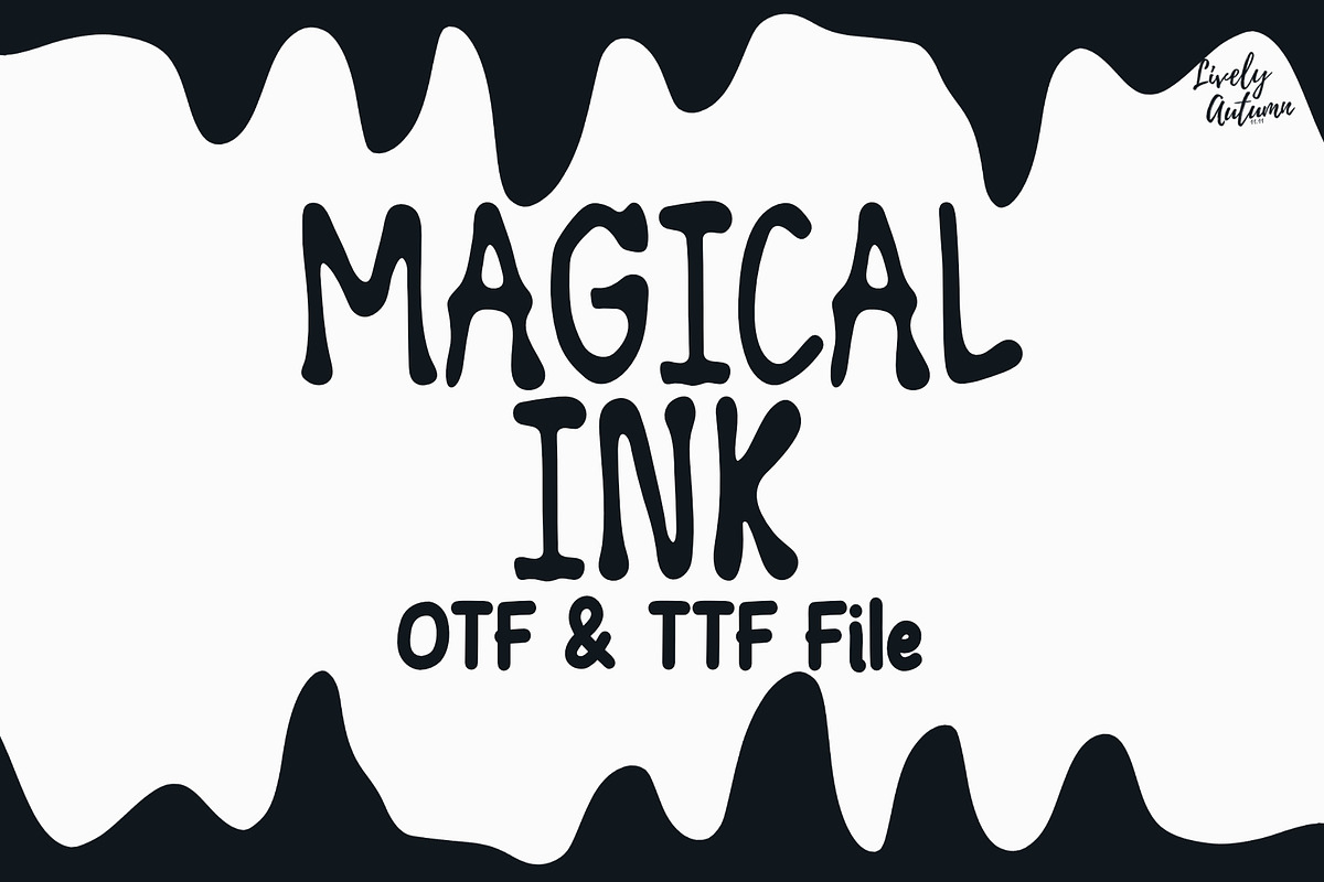 Magical Ink | handwriting font, a Handwritten Font by LivelyAutumn11.11 (Photo 1 of 4)