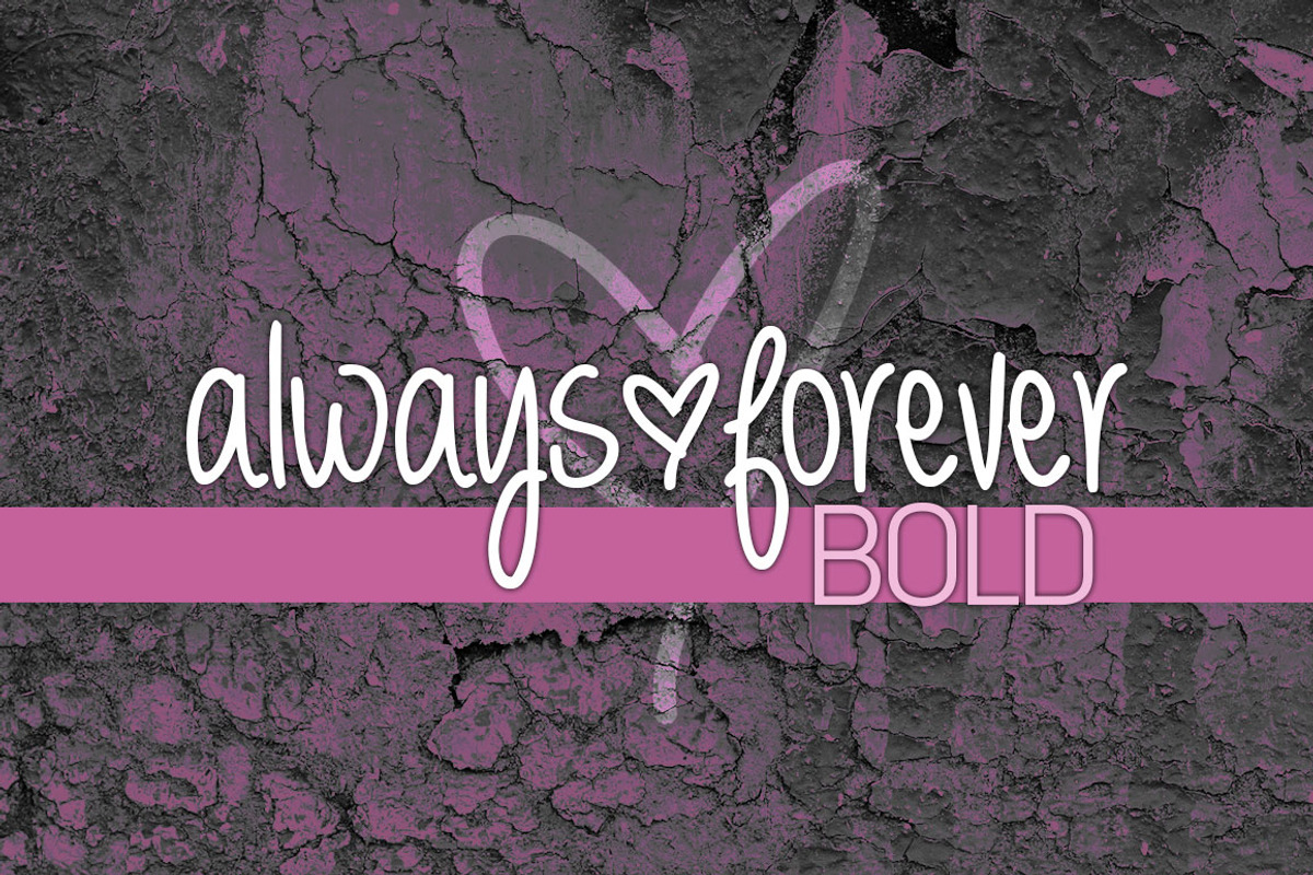 Always Forever Bold