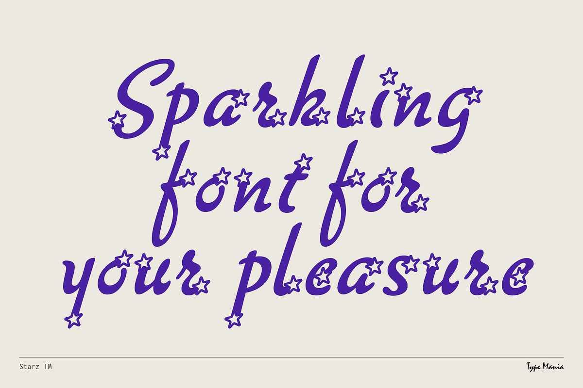 Starz TM – Sparkle Font, a Script Font by Type Mania (Photo 2 of 12)