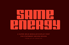Same Energy, A Modular Sans Serif