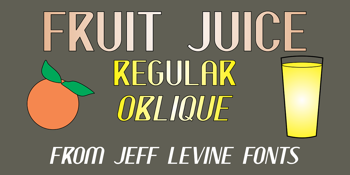 Fruit Juice JNL, a Font by Jeff Levine Fonts (Photo 1 of 5)