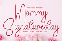 Mommy Signatureday