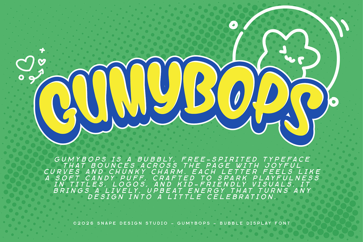 Gumybops - Bubble Display Font, a Sans Serif Font by Snape Design Studio (Photo 2 of 12)