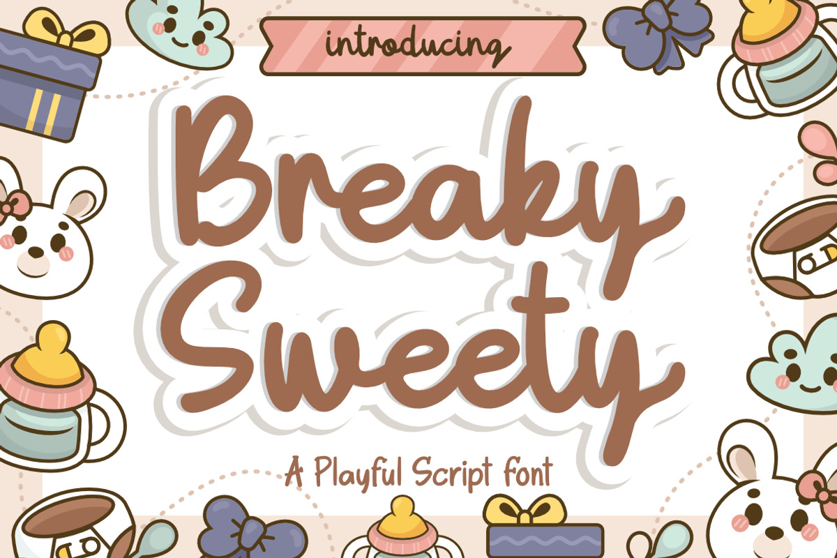 Breaky Sweety, a Script Font by Bayuktx (Photo 1 of 7)