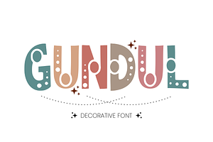 Gundul - Decorative Font Types, a Font by KiddoGlyphs Studio
