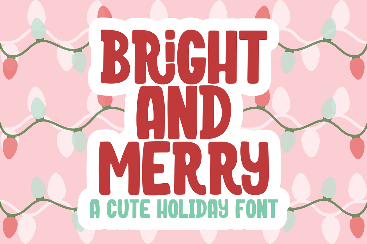 Bright and Merry a cute Holiday Font, a Sans Serif Font by Amber Nest Design (Photo 1 of 8)