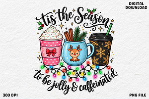 Tis The Season To Be Jolly CoffeePNG