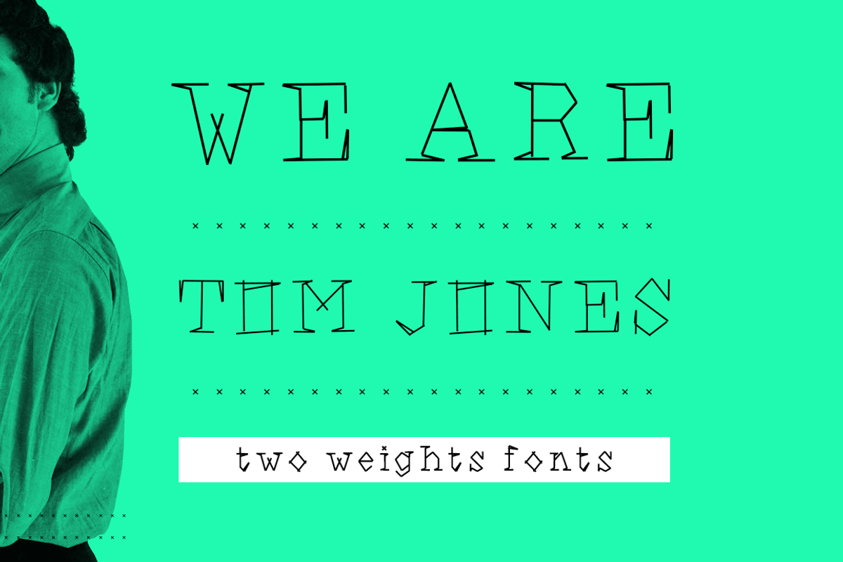 We are Ton Jones - font.
