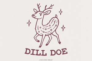 Dill Pickle Shirt PNG, Dill Doe Tee, an Illustration by SharpMarketplace