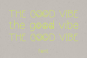 The Good Vibe Font / smile peace