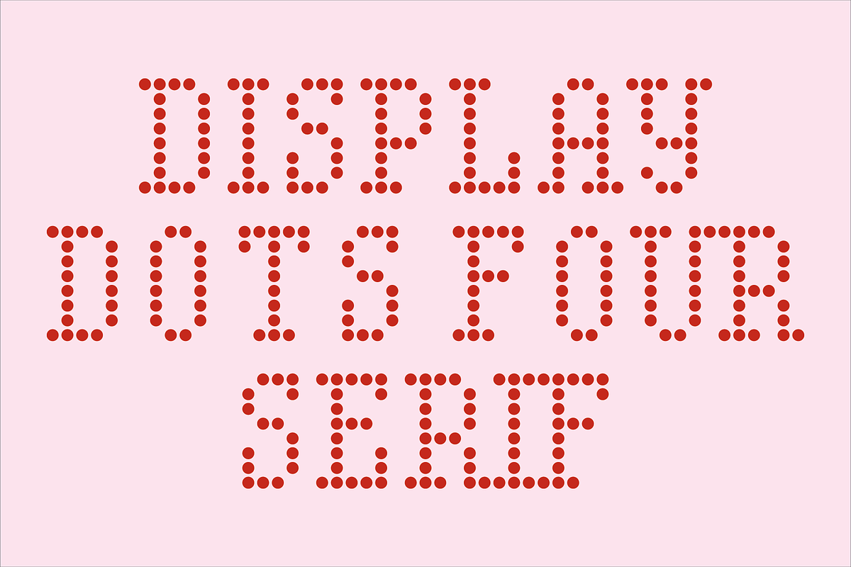 Display Dots Four Serif Font, a Font by GG Design (Photo 1 of 6)
