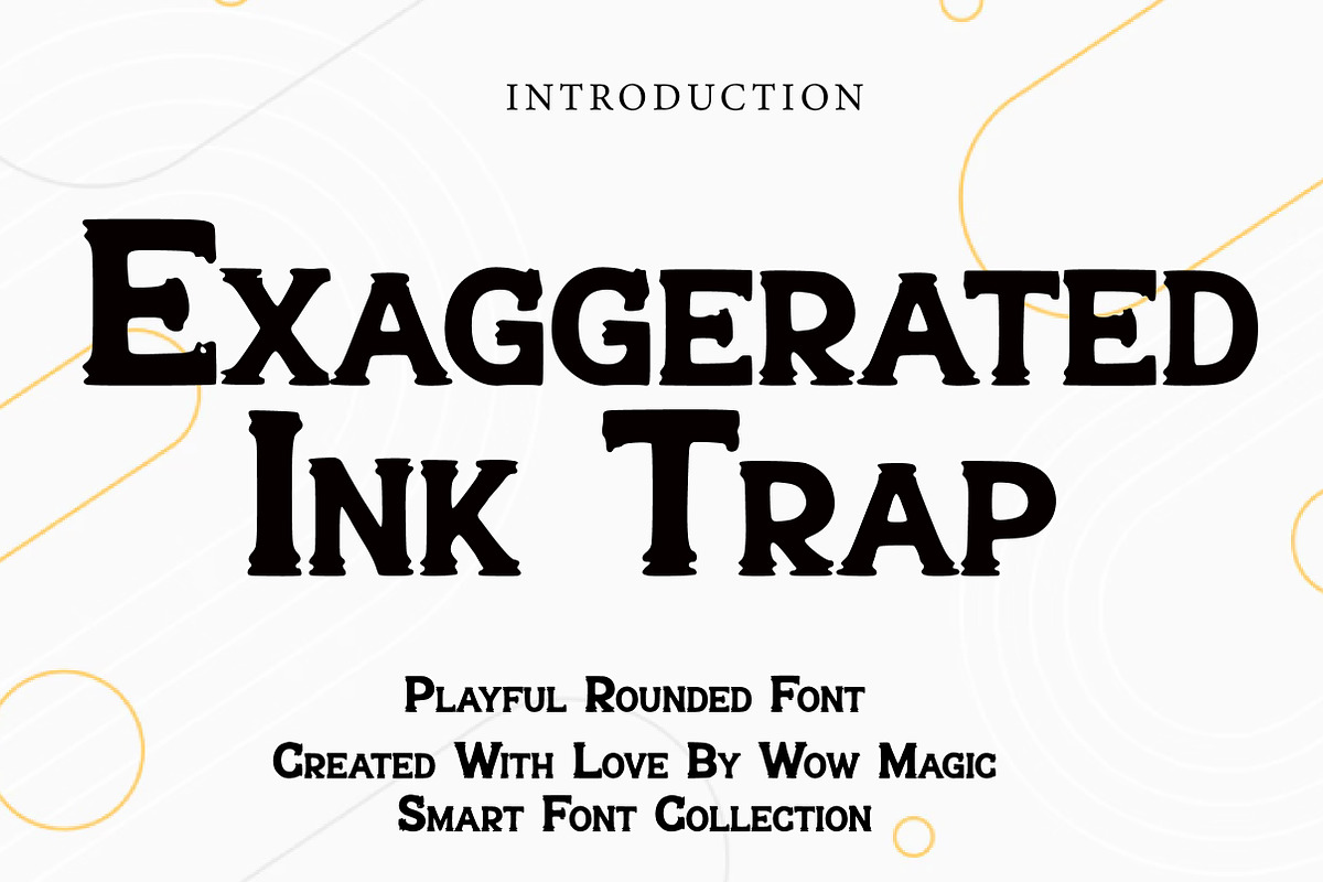 Exaggerated Ink Trap, a Sans Serif Font by Wow Magic (Photo 1 of 3)