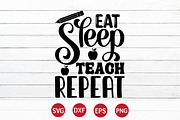 Eat Sleep Teach Repeat SVG Design, an Education Illustration by SVGCuteShop (Thumbnail 3 of 3)
