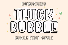 Thick Bubble