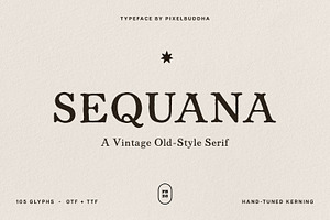Sequana - A Vintage Old-Style Serif