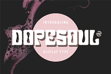 DOPESOUL - Display Typeface