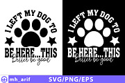 I Left My Dog to Be Here SVG, an Animal Illustration by mh_arif (Thumbnail 4 of 4)