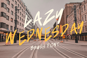 Lazy Wednesday Is A Brush Font