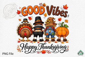 Good Vibes Thanksgiving PNG, a Seasonal Illustration by Craft Nest