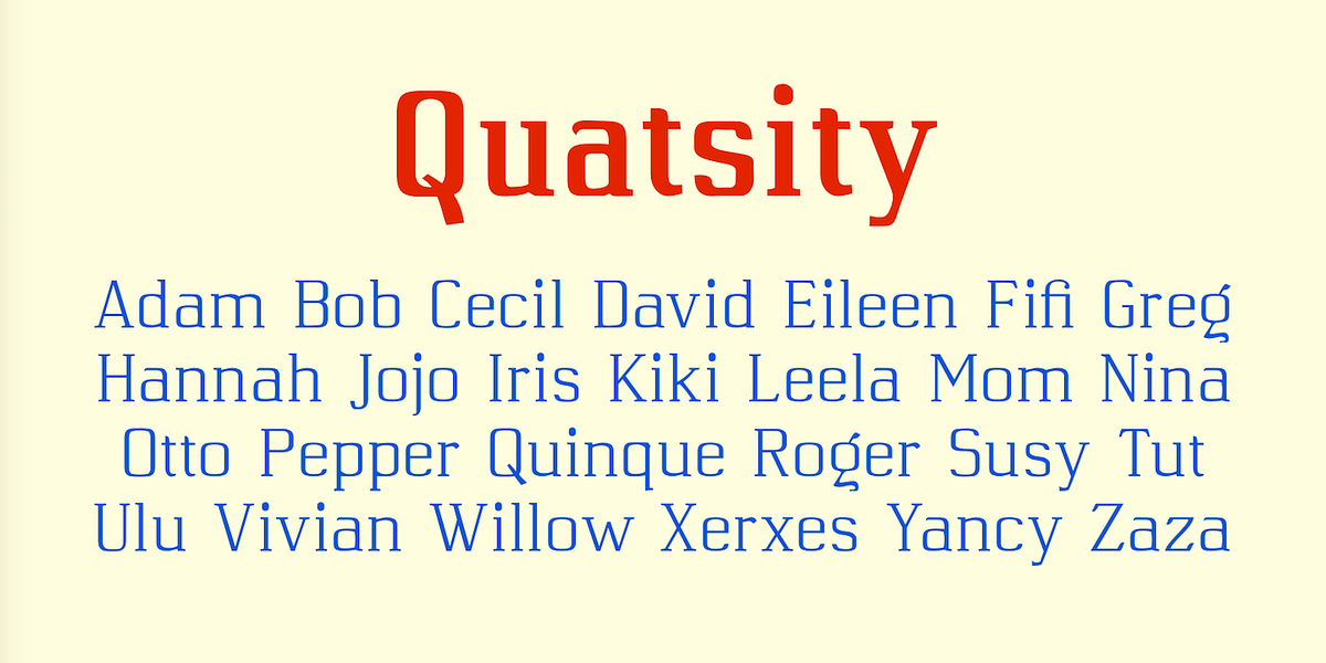 Quatsity, a Serif Font by Ingrimayne Type (Photo 4 of 8)