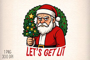 Funny Santa Claus Let’s Get Lit PNG, an Illustration by Daily.Designs (Thumbnail 1 of 5)