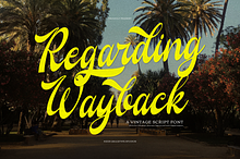 Regarding Wayback | Vintage Script