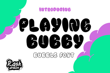 Playing bubby, a Font by Rashdrawn