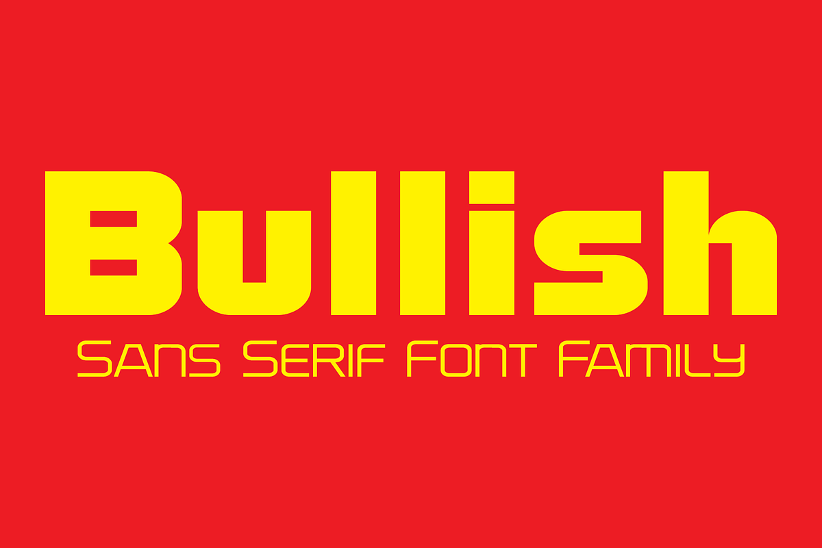 Bullish - Sans Serif Font Family, a Sans Serif Font by GG Design (Photo 1 of 11)