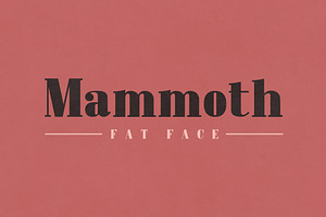 Mammoth Fat Face - Letterpress Font