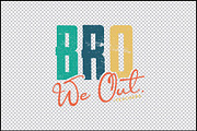 Bro We Out Funny Teacher Summer SVG, an Object Graphic by BeeCraftR (Thumbnail 5 of 5)