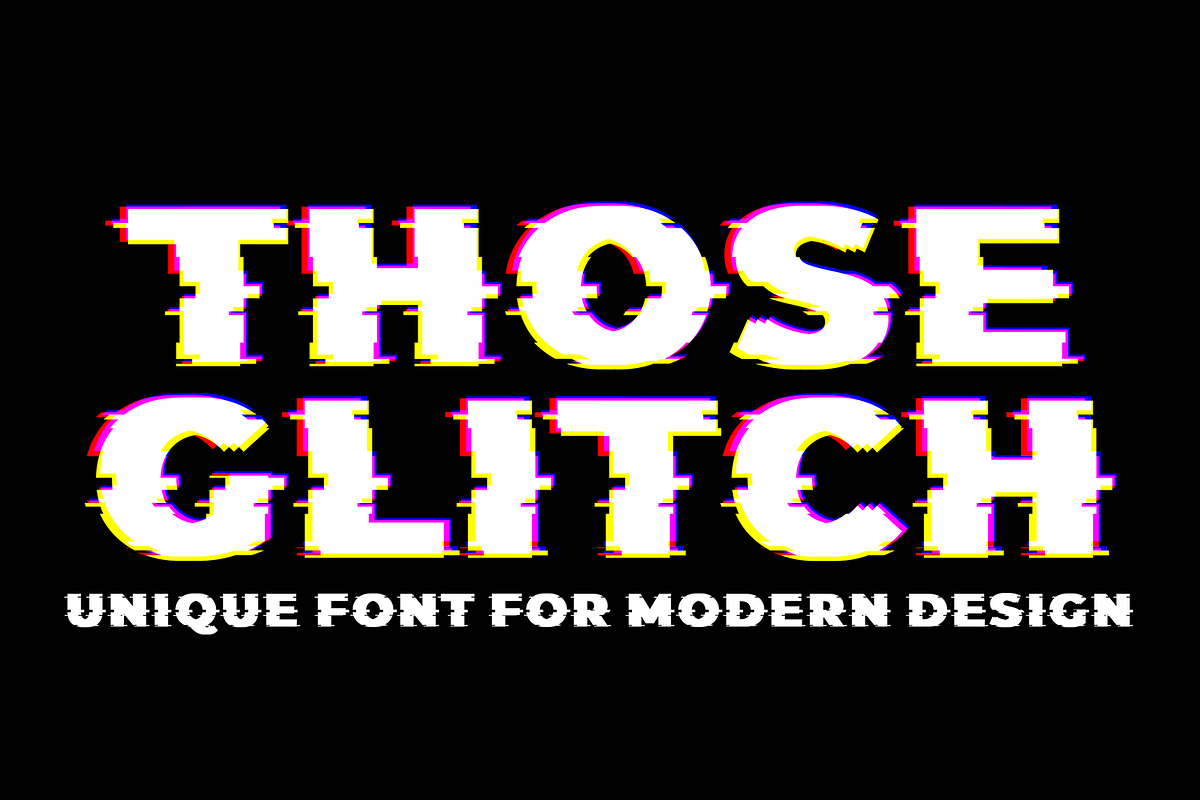 Those Glitch Font, a Sans Serif Font by 177Studio (Photo 1 of 6)