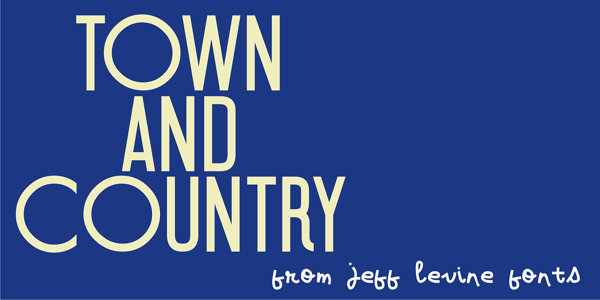 Town and Country JNL, a Font by Jeff Levine Fonts