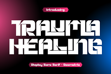 TRAUMA HEALING - FUTURISTIC FONT
