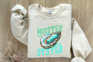 Moister Than An Oyster Graphic PNG,