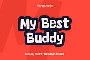 My Best Buddy | Bold Display Font, a Font by Kawalan Studio (Thumbnail 1 of 6)