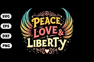 Peace, Love & Liberty SVG, an Illustration by Awieee1