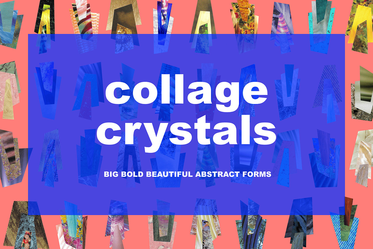 Collage Crystals, an Object Graphic by maggiereuter (Photo 1 of 5)