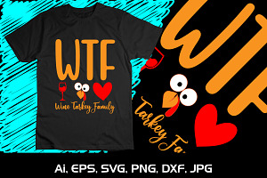 WTFWine Turkey Food Thanksgiving SVG