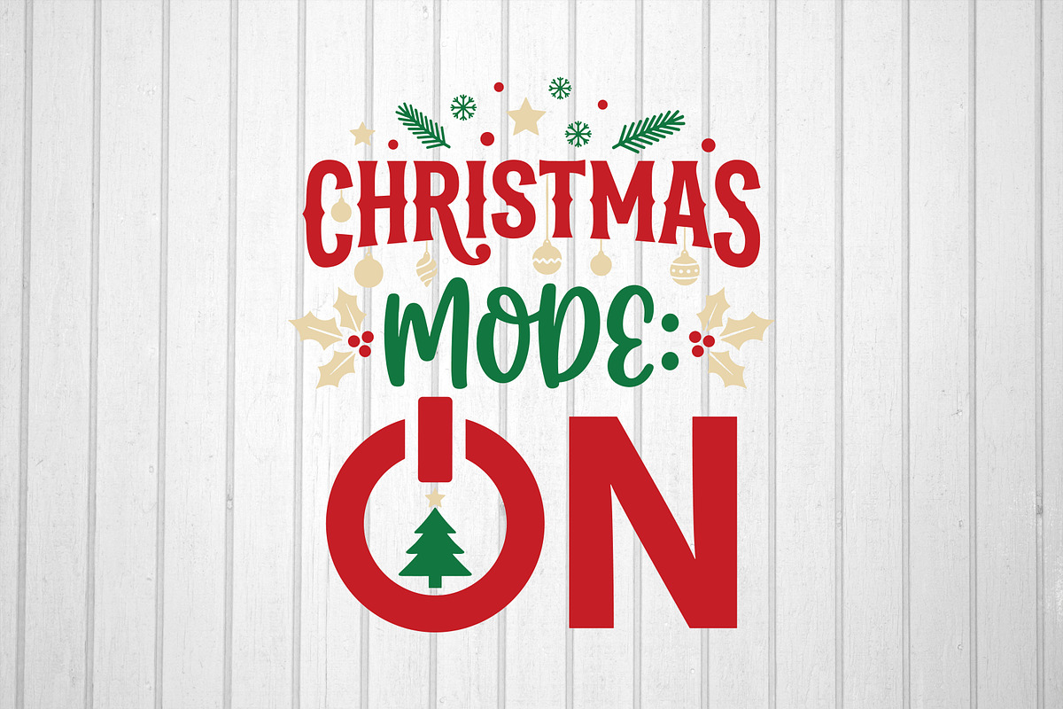 Christmas Mode ON, a Pattern Graphic by T-shirt Pond (Photo 2 of 3)