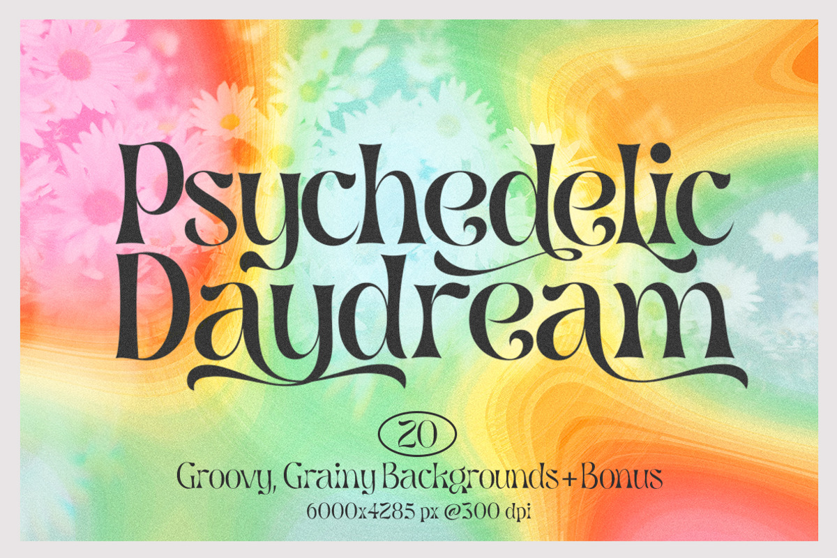 Psychedelic Daydream | 21 Images, a Background Graphic by Melanie Helena (Photo 1 of 21)