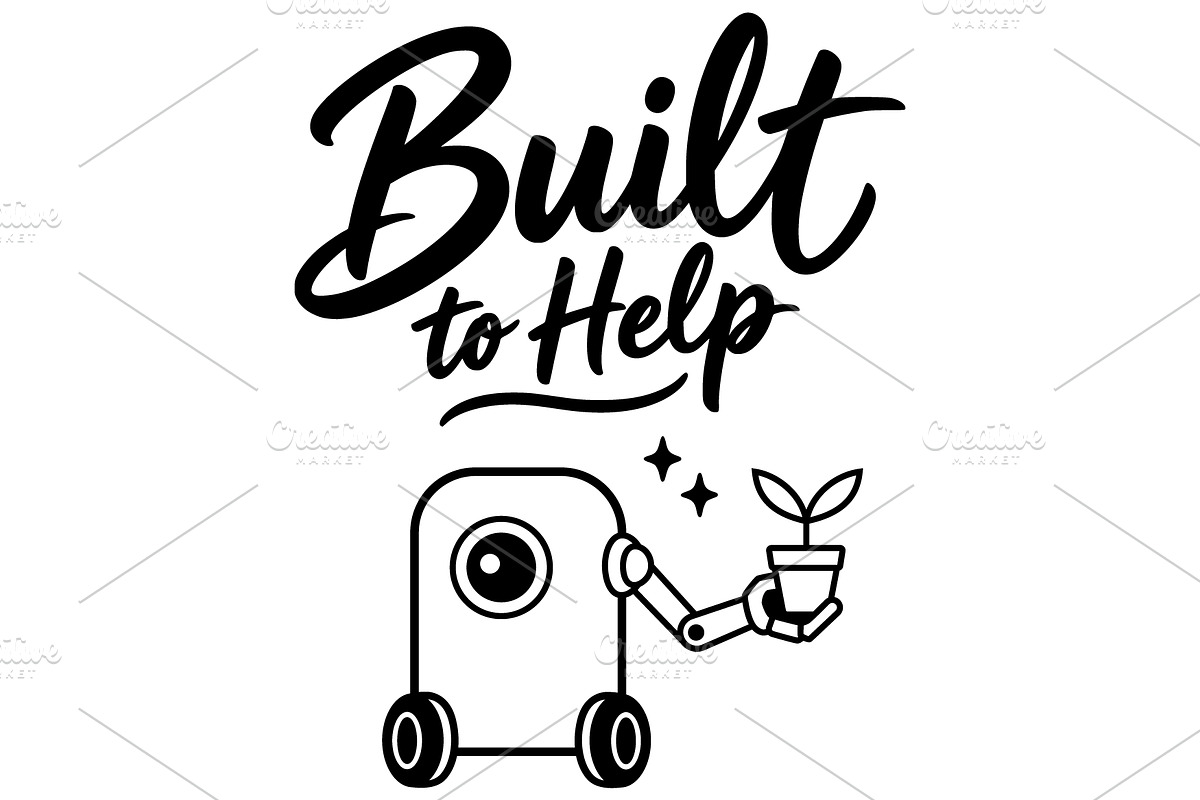 Built to Help Robot SVG, an Object Illustration by Ghagra (Photo 2 of 6)