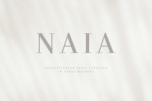 Naia - Sophisticated Serif Typeface