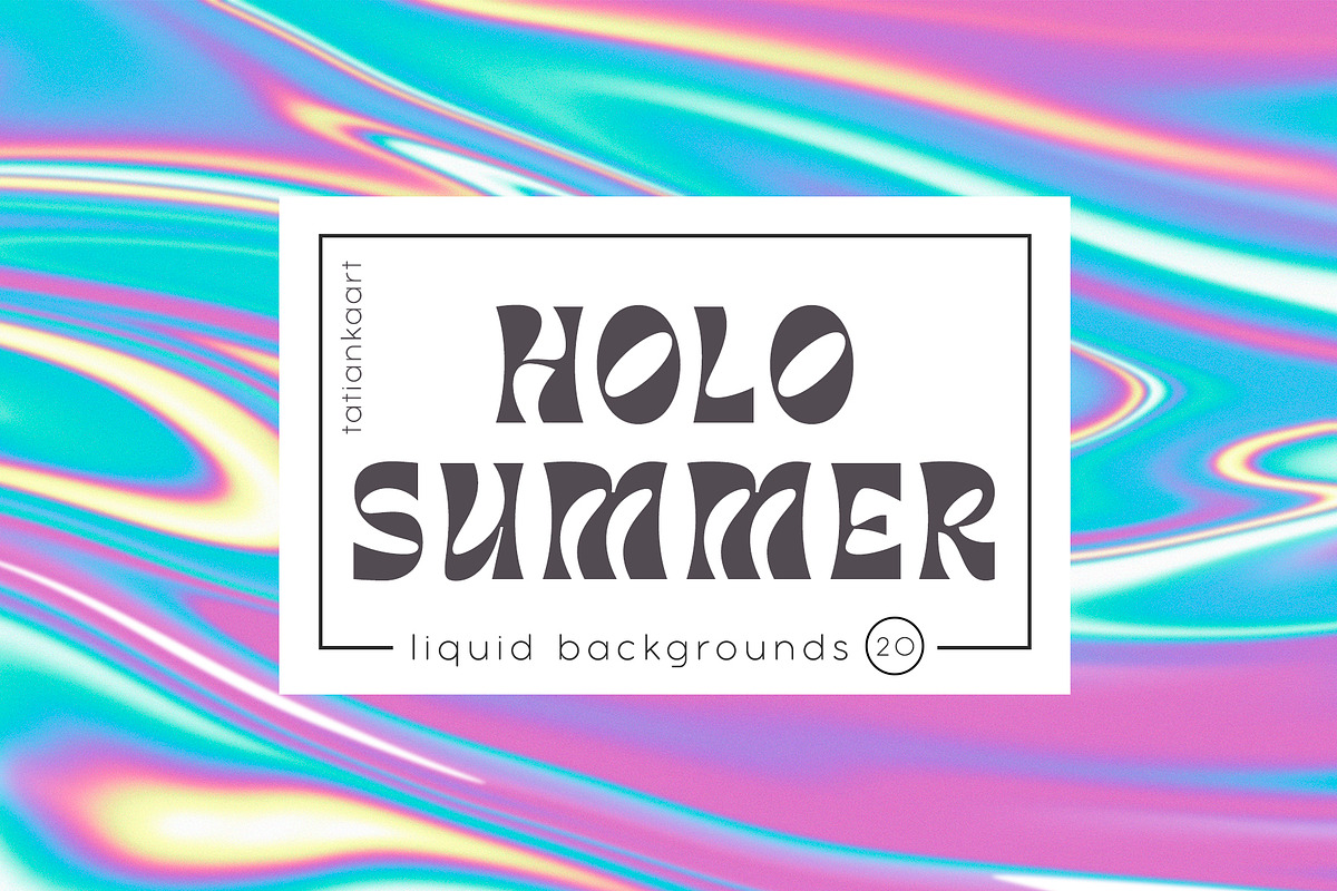 Holo Summer abstract backgrounds, a Background Graphic by tatiankaart (Photo 1 of 6)