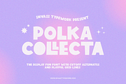 Polka Collecta - Bold Playful, a Sans Serif Font by Invasi Studio (Thumbnail 1 of 10)