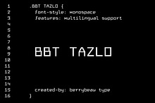 BBT Tazlo - Clean Monospaced Font