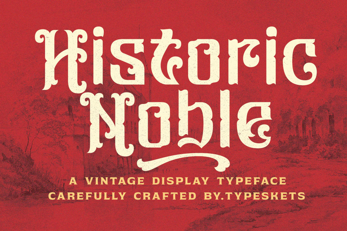 Historic Noble - Vintage Display, a Font by Typeskets (Photo 1 of 8)