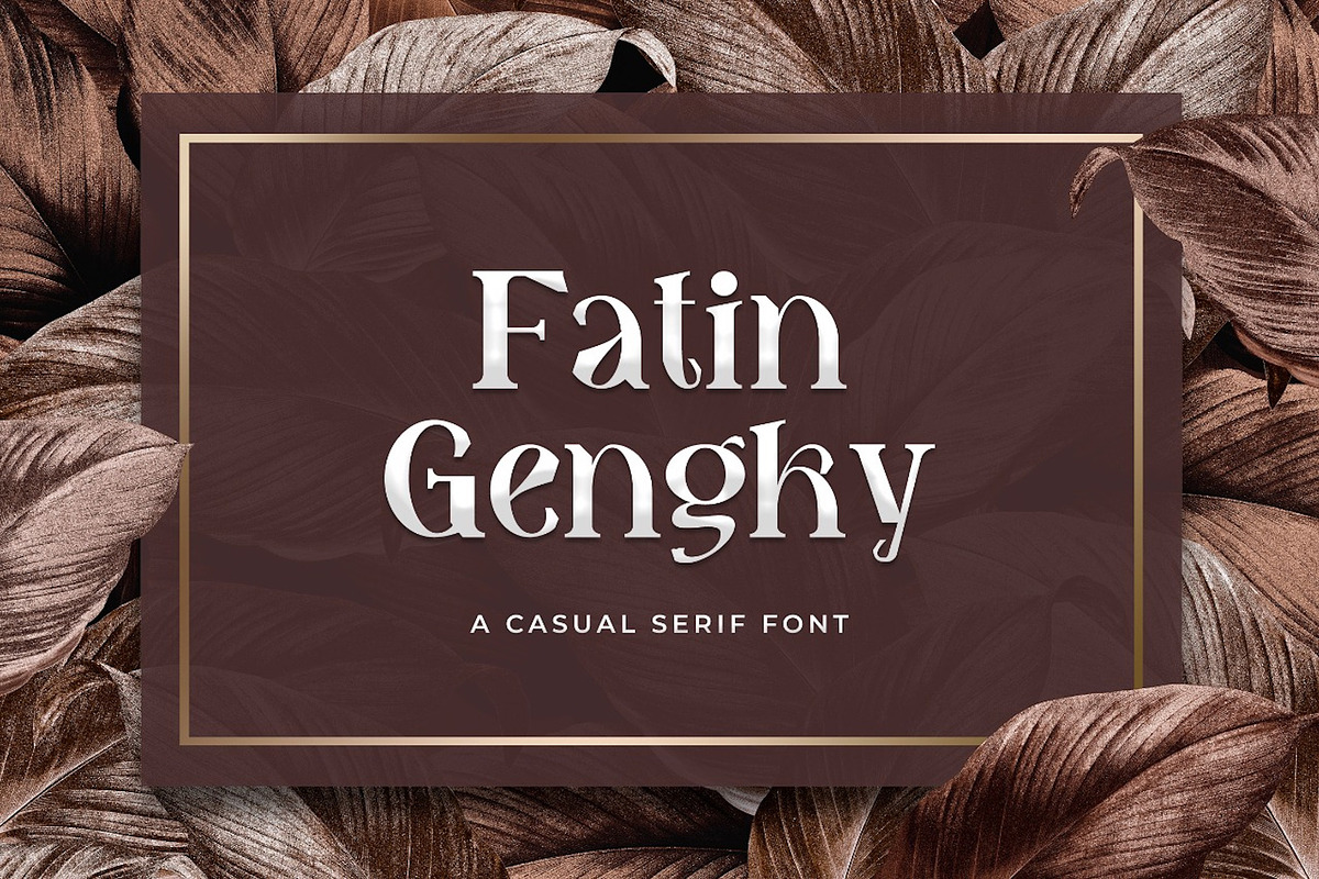 Fatin Gengky - Casual Serif Font, a Serif Font by StringLabs (Photo 1 of 11)