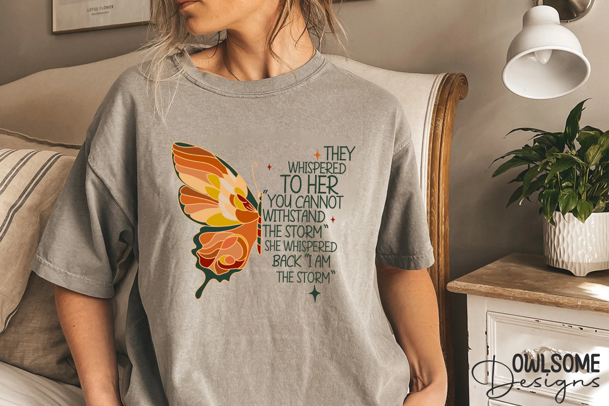 Feminist I Am The Storm Butterfly, a Graphic by Owlsome.Designs (Photo 7 of 7)
